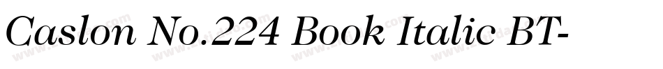 Caslon No.224 Book Italic BT字体转换